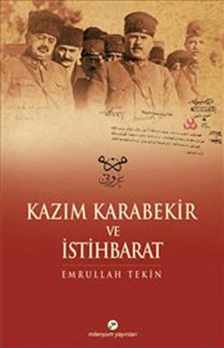 Kazım Karabekir ve İstihbarat | Milenyum Yayınları (Ciltsiz) - Resim 1
