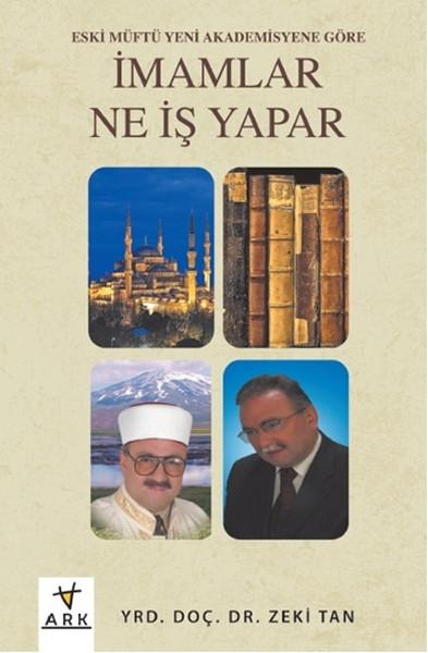 İmamlar Ne İş Yapar | Ark Kitapları (İnce Kapak) - Resim 1