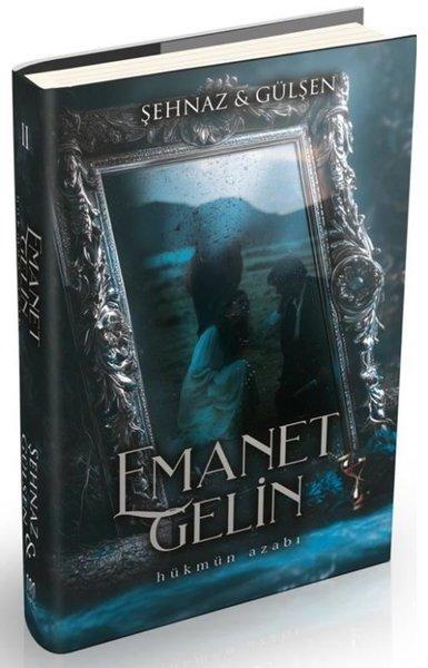 Emanet Gelin Cilt 2 - Hükmün Azabı | Lapis Yayınları (Ciltli) - Resim 1