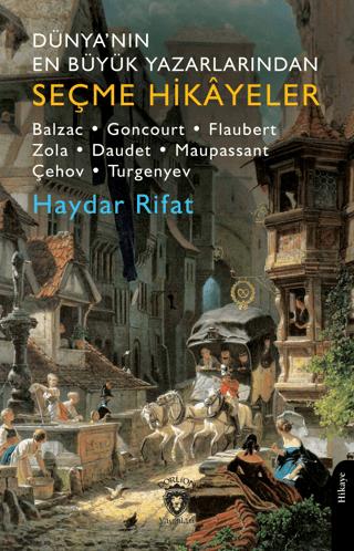 Dünya’nın En Büyük Yazarlarından Seçme Hikayeler | Dorlion Yayınları (Ciltsiz) - Resim 1