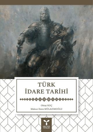 Türk İdare Tarihi | Umuttepe Yayınları (Ciltsiz) - Resim 1