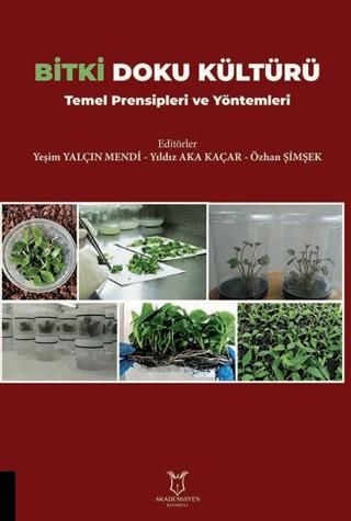 Bitki Doku Kültürü Temel Prensipleri ve Yöntemleri | Akademisyen Kitabevi (Ciltsiz) - Resim 1