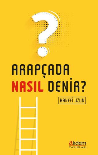 Arapçada Nasıl Denir?