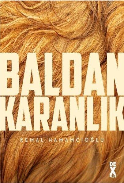 Baldan Karanlık | DEX (İnce Kapak) - Resim 1