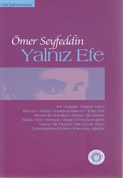 Yalnız Efe | Türk Edebiyatı Vakfı Yayınları (İnce Kapak) - Resim 1