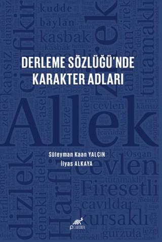 Derleme Sözlüğü’nde Karakter Adları | Paradigma Akademi Yayınları (Ciltsiz) - Resim 1