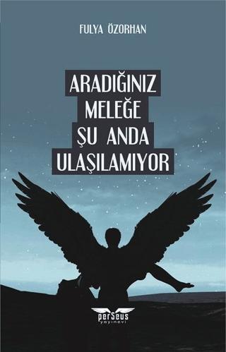 Aradığınız Meleğe Şu Anda Ulaşılamıyor | Perseus (Ciltsiz) - Resim 1