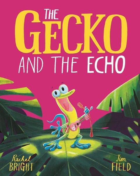 The Gecko and the Echo | Hachette Children (İnce Kapak) - Resim 1
