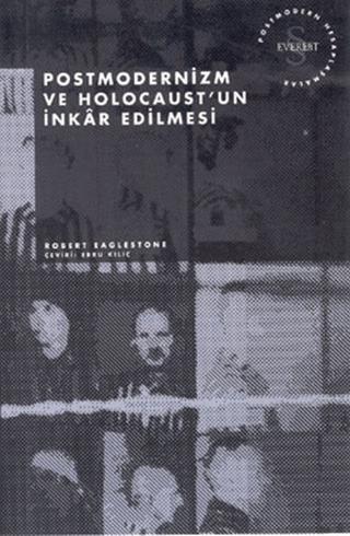 Postmodernizm ve Holocaust’un İnkar Edilmesi | Everest Yayınları (Ciltsiz) - Resim 1