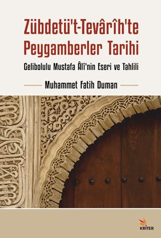 Zübdetü’t-Tevarih’te Peygamberler Tarihi | Kriter Yayınları (Ciltsiz) - Resim 1