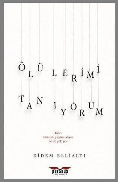 Ölülerimi Tanıyorum | Perseus Yayınevi (İnce Kapak) - Resim 1