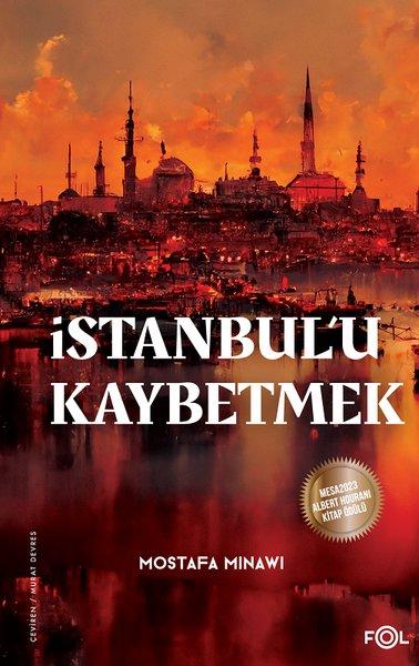 İstanbul'u Kaybetmek | Fol Kitap (İnce Kapak) - Resim 1