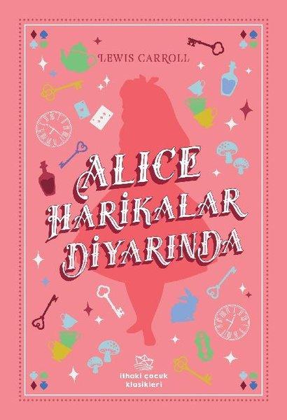Alice Harikalar Diyarında - İthaki Çocuk Klasikleri | İthaki Çocuk (İnce Kapak) - Resim 1