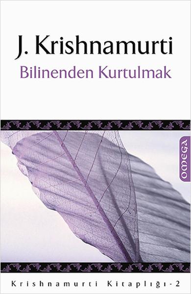 Bilinenden Kurtulmak | Omega - Kişisel Gelişim Dizisi (İnce Kapak) - Resim 1