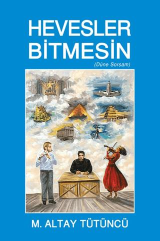 Hevesler Bitmesin