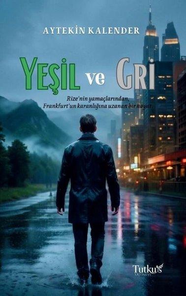 Yeşil ve Gri | Tutku's Yayınevi (İnce Kapak) - Resim 1