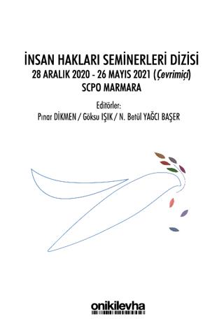 İnsan Hakları Seminerleri Dizisi 28 Aralık 2020-26 Mayıs 2021 (çevrimiçi) SCPO Marmara | On İki Levha Yayınları (Ciltsiz) - Resim 1