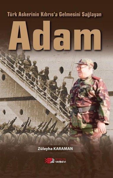 Türk Askerinin Kıbrıs'a Gelmesini Sağlayan Adam | Berikan Yayınevi (İnce Kapak) - Resim 1