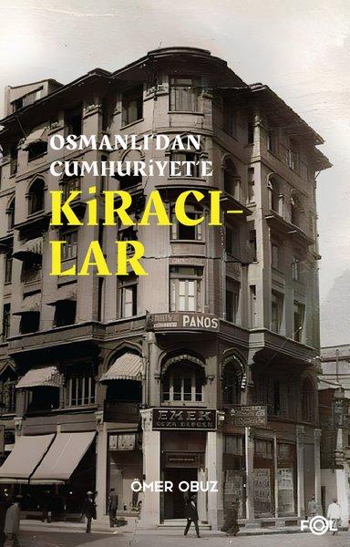Osmanlı'dan Cumhuriyet'e Kiracılar | Fol Kitap (İnce Kapak) - Resim 1