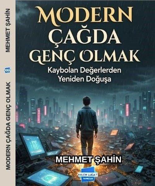 Modern Çağda Genç Olmak - Kaybolan Değerlerden Yeniden Doğuşa | Kalem Lugat Yayıncılık (İnce Kapak) - Resim 1