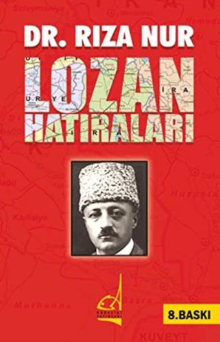 Dr. Rıza Nur’un Lozan Hatıraları | Boğaziçi Yayınları (Ciltsiz) - Resim 1