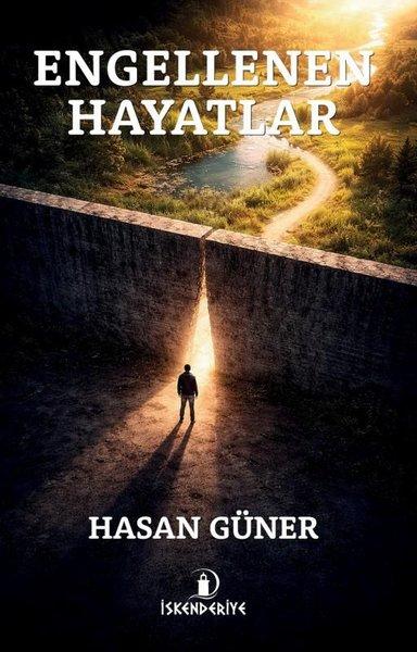 Engellenen Hayatlar | İskenderiye Yayınları (İnce Kapak) - Resim 1
