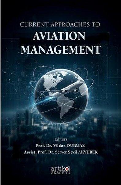 Current Approaches to Aviation Management | Artikel Akademi (İnce Kapak) - Resim 1