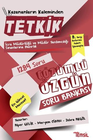 Tetkik İcra Müdürlüğü ve Müdür Yardımcılığı Sınavlarına Hazırlık Çözümlü Soru Bankası | Temsil Kitap (Ciltsiz) - Resim 1