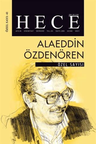 Hece Aylık Edebiyat Dergisi Alaeddin Özdenören Özel Sayısı: 41 Ocak 2021 | Hece Dergisi (Ciltsiz) - Resim 1