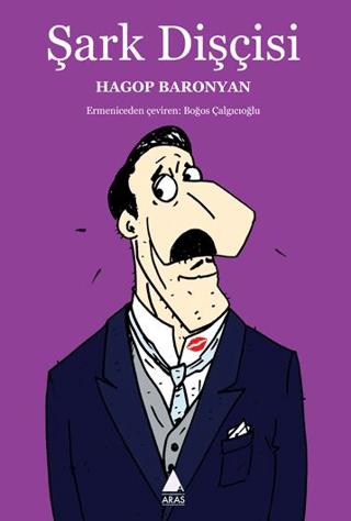 Şark Dişçisi | Aras Yayıncılık (Ciltsiz) - Resim 1