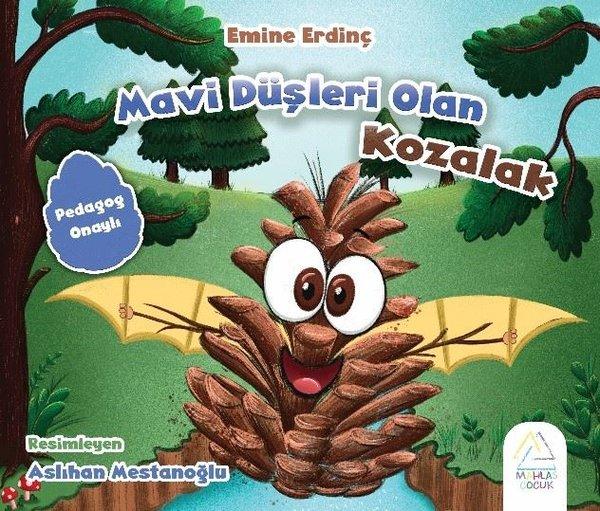 Mavi Düşleri Olan Kozalak | Mahlas Çocuk (İnce Kapak) - Resim 1