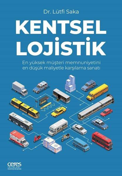 Kentsel Lojistik | Ceres Yayınları (e-Kitap) - Resim 1