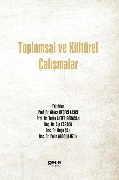 Toplumsal ve Kültürel Çalışmalar | Gece Kitaplığı (İnce Kapak) - Resim 1