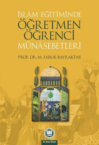 İslam Eğitiminde Öğretmen Öğrenci Münasebetleri