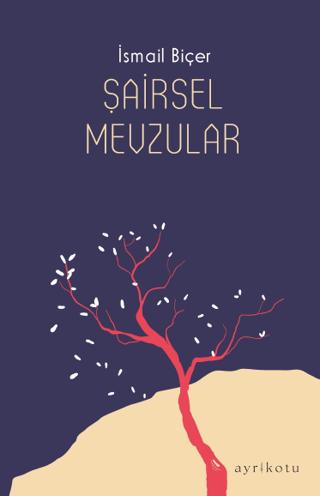 Şairsel Mevzular | Ayrıkotu Yayınları (Ciltsiz) - Resim 1