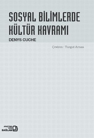 Sosyal Bilimlerde Kültür Kavramı | Bağlam Yayınları (Ciltsiz) - Resim 1