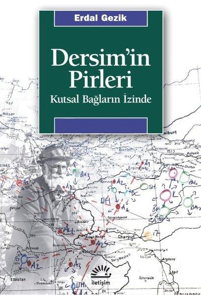 Dersim'in Pirleri - Kutsal Bağların İzinde | İletişim Yayınları (İnce Kapak) - Resim 1
