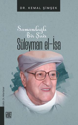 Samandağlı Bir Şair Süleyman El-İsa