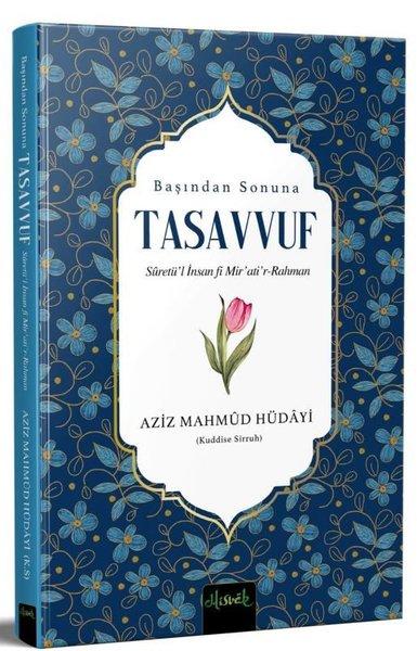 Başından Sonuna Tasavvuf: Suretü'l İnsan fi Mir'ati'r-Rahman | Misvak Neşriyat (İnce Kapak) - Resim 1