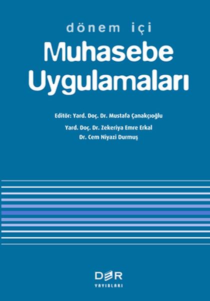 Dönem İçi Muhasebe Uygulamaları | Der Yayınları - İşletme Dizisi (İnce Kapak) - Resim 1