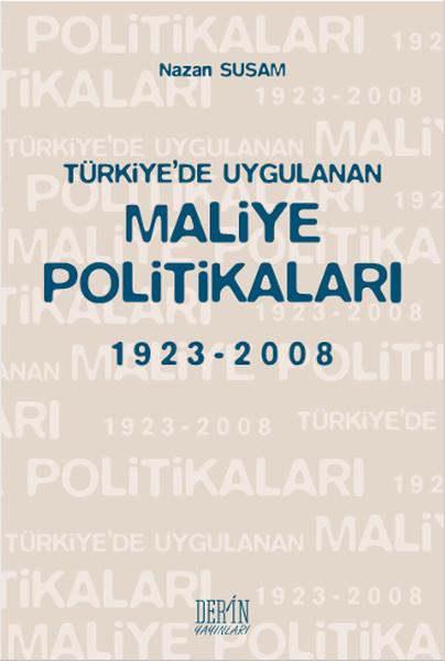 Türkiye'de Uygulanan Maliye Politikaları 1923-2008 | Derin Yayınları (İnce Kapak) - Resim 1