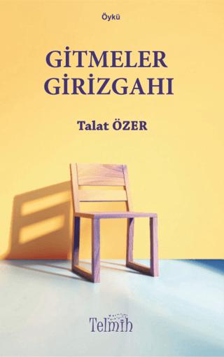Gitmeler Girizgahı | Telmih Kitap (Ciltsiz) - Resim 1