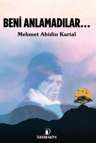 Beni Anlamadılar