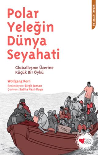 Polar Yeleğin Dünya Seyahati | Can Çocuk Yayınları (Ciltsiz) - Resim 1