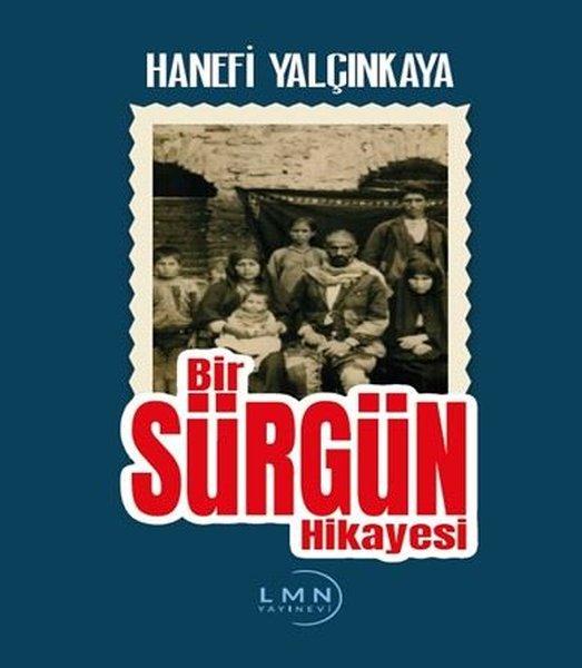 Bir Sürgün Hikayesi | Liman Yayınevi (İnce Kapak) - Resim 1