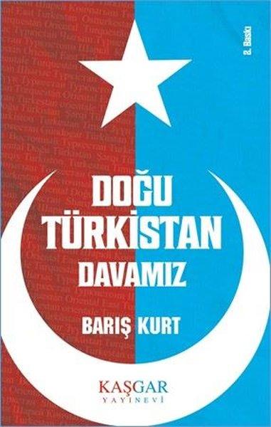 Doğu Türkistan Davamız | Kaşgar Yayınevi (İnce Kapak) - Resim 1