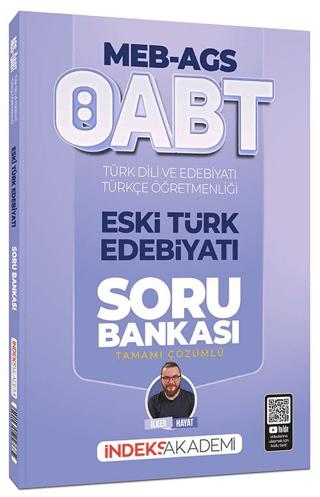 2026 ÖABT MEB-AGS Türk Dili ve Edebiyatı-Türkçe Eski Türk Edebiyatı Soru Bankası Çözümlü