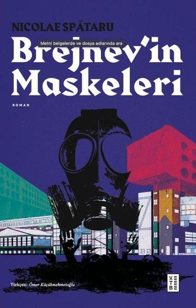 Brejnev'in Maskeleri | Ketebe (İnce Kapak) - Resim 1