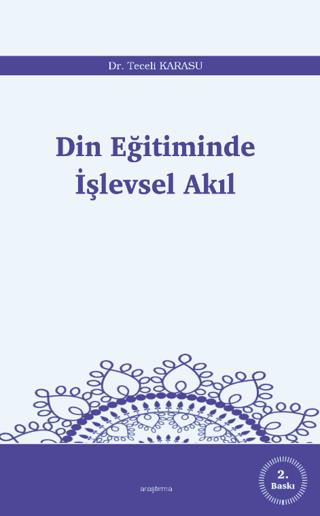 Din Eğitiminde İşlevsel Akıl | Araştırma Yayınları (Ciltsiz) - Resim 1