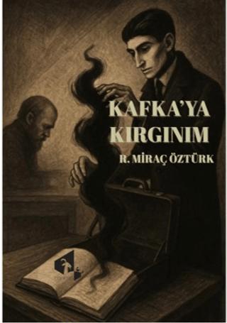 Kafka'ya Kırgınım | Papirüs Yayınevi (Ciltsiz) - Resim 1
